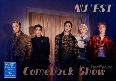 NUEST Comeback Show